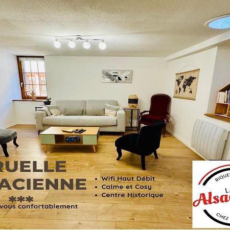 La Ruelle Alsacienne, Charme Alsacien Et Confort Moderne Риквир Екстериор снимка